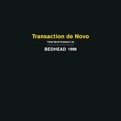 BedHead: Transaction de Novo