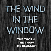 The Thorn, The Thaw, The Blossom