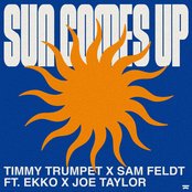 Sun Comes Up (feat. Joe Taylor & Ekko) - Single
