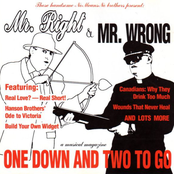 Mr. Right & Mr. Wrong: One Down & Two to Go