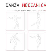 Waveform: Danza Meccanica Italian Synth Wave 1981-1987 Vol. 2