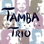 Quem Me Dera by Tamba Trio