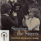 The Lomax Collection: Singing In The Streets - Scottish Children's Songs