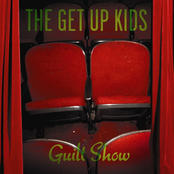 The Get Up Kids: Guilt Show