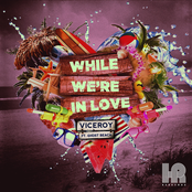 Viceroy: While We're in Love EP