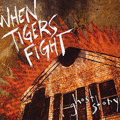 Ghost Story by When Tigers Fight