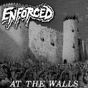 Enforced: At The Walls