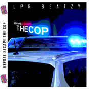 Before Escape the Cop - Single