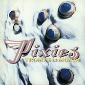 Trompe Le Monde by Pixies