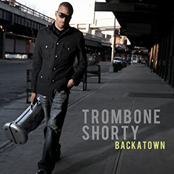 Trombone Shorty: Backatown