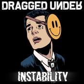 Dragged Under: Instability