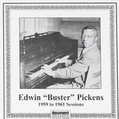 Edwin "Buster" Pickens - The 1959 to 1961 Sesions