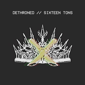Dethroned / Sixteen Tons Split EP