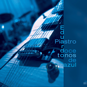 Eduardo Piastro Jazz Quartet: 12 Tones of Blue