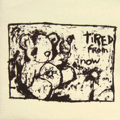 Tired From Now On
