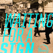 Waiting For a Sign