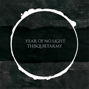 year of no light / thisquietarmy