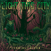 Light This City: Terminal Bloom