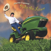 Ride The Lawn by Dana Lyons