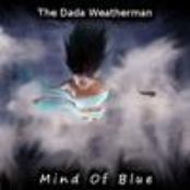 Mind Of Blue by The Dada Weatherman