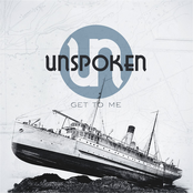 Unspoken: Get to Me - EP