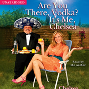 Chelsea Handler: Are You There, Vodka? It's Me, Chelsea (Unabridged)