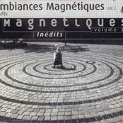 Ambiances Magnétiques - Volume 3: Inédits