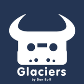 Glaciers by Dan Bull