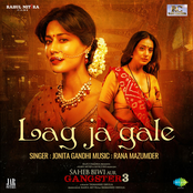 Lag Ja Gale (From "Sahib Biwi Aur Gangster 3") - Single