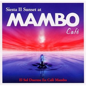 Siesta II Sunset at Cafe Mambo, Vol. 1 Disc 1
