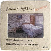 Steven Mackey: Lonely Motel: Music from Slide