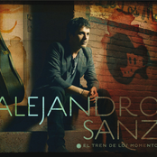 Alejandro Sanz: El tren de los momentos