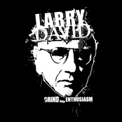 Grind Your Enthusiasm by Larry David