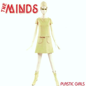 The Minds: Plastic Girls