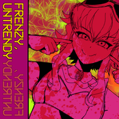 FRENZY, UNTRENDY