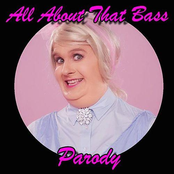 All About That Bass Parody