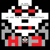 We are the Strange Soundtrack