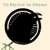 To Believe In Dream