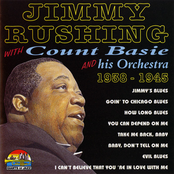 Jimmy Rushing With Count Basie And His Orchestra