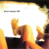 Girls In Hawaii by Girls In Hawaii