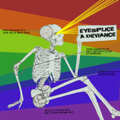eyesplice / a deviance
