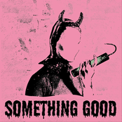 Something Good