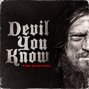 Tim Montana: Devil You Know