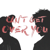 Can't Get Over You - Single