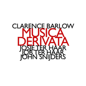 Clarenece Barlow: Musica Derivata
