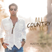 Austin Webb: All Country on You