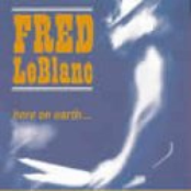 Fred LeBlanc: Here on Earth