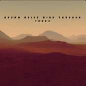 Brown Noise Wind Through Trees