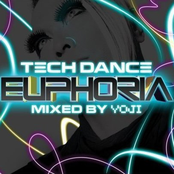 Tech Dance Euphoria Mixed By Yoji