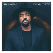 Gene Moore: Tunnel Vision